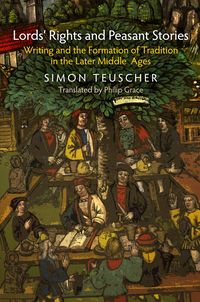 Produktbild: Teuscher, S: Lords' Rights and Peasant Stories