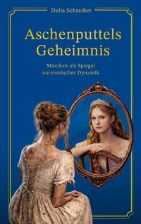 Produktbild: Aschenputtels Geheimnis