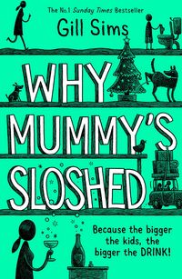 Produktbild: Why Mummy's Sloshed