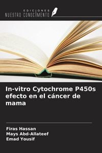 Produktbild: In-vitro Cytochrome P450s efecto en el c&aacute;ncer de mama
