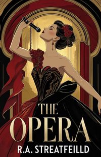 Produktbild: The Opera: A Sketch of the Development of Opera. With full Descriptions of all Works in the Modern Repertory