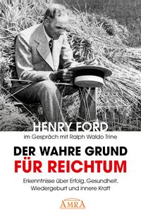 Produktbild: Der wahre Grund f&uuml;r Reichtum (mit Originalfotos)