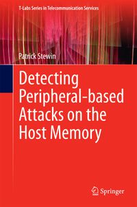 Bild vom Artikel Detecting Peripheral-based Attacks on the Host Memory vom Autor Patrick Stewin