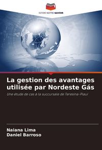 Produktbild: La gestion des avantages utilis&eacute;e par Nordeste G&aacute;s