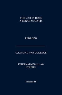 Produktbild: International Law and the Changing Character of War (International Law Studies, Volume 87)