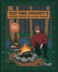 Produktbild: Old Time Hawkey's Recipes from the Cedar Swamp