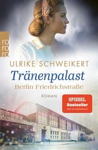 Produktbild: Berlin Friedrichstra&szlig;e: Tr&auml;nenpalast