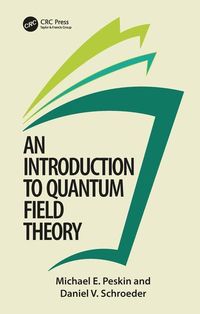 Bild vom Artikel An Introduction To Quantum Field Theory vom Autor Michael E. Peskin