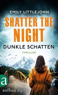 Produktbild: Shatter the Night - Dunkle Schatten