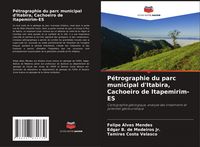 Produktbild: P&eacute;trographie du parc municipal d'Itabira, Cachoeiro de Itapemirim-ES