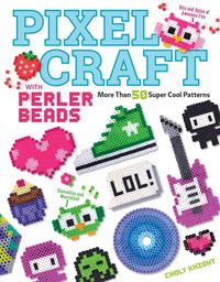 Bild vom Artikel Pixel Craft with Perler Beads vom Autor Choly Knight