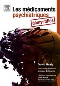 Produktbild: Les m&eacute;dicaments psychiatriques d&eacute;mystifi&eacute;s