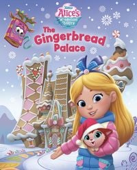 Produktbild: Alice's Wonderland Bakery: The Gingerbread Palace