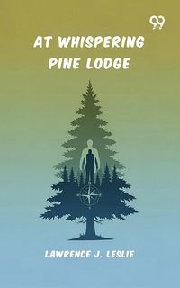 Produktbild: At Whispering Pine Lodge