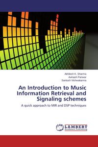 Produktbild: An Introduction to Music Information Retrieval and Signaling schemes