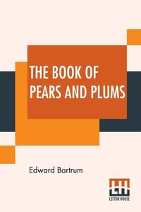 Produktbild: The Book Of Pears And Plums