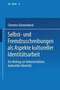 Produktbild: Selbst- und Fremdzuschreibungen als Aspekte kultureller Identit&auml;tsarbeit