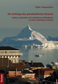 Produktbild: Die Anf&auml;nge des gr&ouml;nl&auml;ndischen Romans