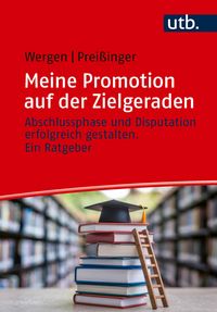 Produktbild: Meine Promotion auf der Zielgeraden