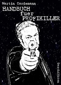 Produktbild: Handbuch f&uuml;r Profikiller