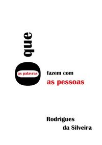 Produktbild: O Que As Palavras Fazem Com As Pessoas
