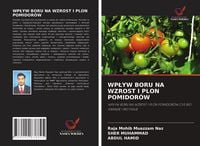 Produktbild: Wp&iquest;yw Boru Na Wzrost I Plon Pomidor&oacute;w