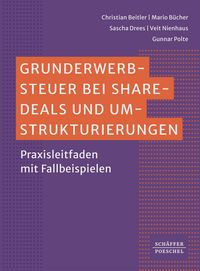 Produktbild: Grunderwerbsteuer bei Share-Deals und Umstrukturierungen