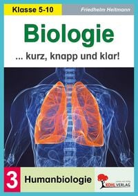 Produktbild: Biologie kurz, knapp und klar! / Band 3: Humanbiologie