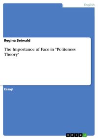 Produktbild: The Importance of Face in "Politeness Theory"