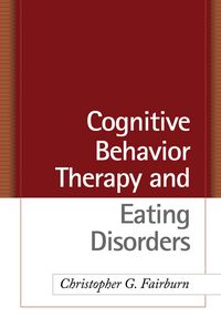 Produktbild: Cognitive Behavior Therapy and Eating Disorders