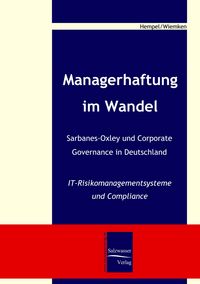 Produktbild: Managerhaftung im Wandel -Sarbanes-Oxley und Corporate Governance in Deutschland