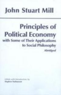 Produktbild: Mill, J: Principles of Political Economy: With Some of Their