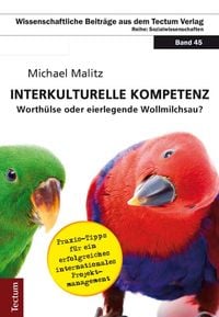 Produktbild: "Interkulturelle Kompetenz" - Worth&uuml;lse oder eierlegende Wollmilchsau?