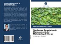 Produktbild: Studien zu Population & Management der Melonenfruchtfliege