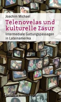 Produktbild: Telenovelas und kulturelle Z&auml;sur