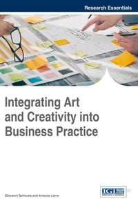 Produktbild: Integrating Art and Creativity into Business Practice