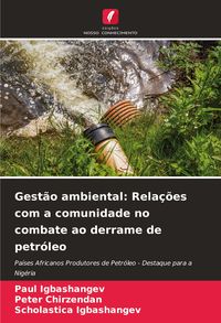 Produktbild: Gest&atilde;o ambiental: Rela&ccedil;&otilde;es com a comunidade no combate ao derrame de petr&oacute;leo