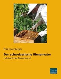 Produktbild: Der schweizerische Bienenvater