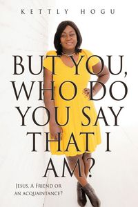 Produktbild: But You, Who Do You Say That I Am?