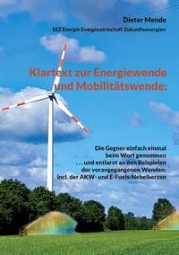 Produktbild: Klartext zur Energiewende und Mobilit&auml;tswende: