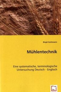Produktbild: Kottmann, B: M&uuml;hlentechnik