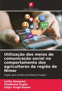 Produktbild: Utiliza&ccedil;&atilde;o dos meios de comunica&ccedil;&atilde;o social no comportamento dos agricultores da regi&atilde;o de Nimar
