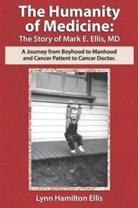 Produktbild: Humanity of Medicine: The Story of Mark E. Ellis, MD