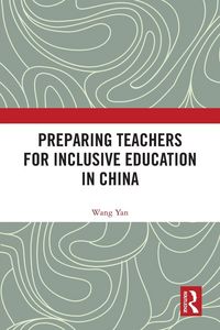 Produktbild: Preparing Teachers for Inclusive Education in China