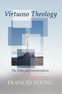 Produktbild: Virtuoso Theology: The Bible and Interpretation