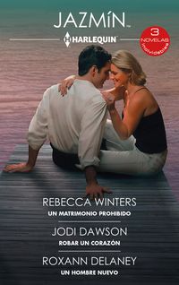 Produktbild: Un matrimonio prohibido - Robar un coraz&oacute;n - Un hombre nuevo
