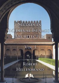 Produktbild: Studies in Medieval Islamic Architecture, Vol. I