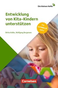 Bild vom Artikel Entwicklung von Kita-Kindern unterstützen vom Autor Britta Kolbe