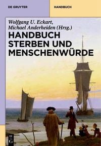 Produktbild: Handbuch Sterben und Menschenw&uuml;rde