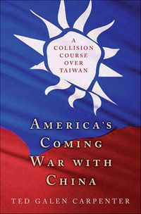 Produktbild: America's Coming War with China